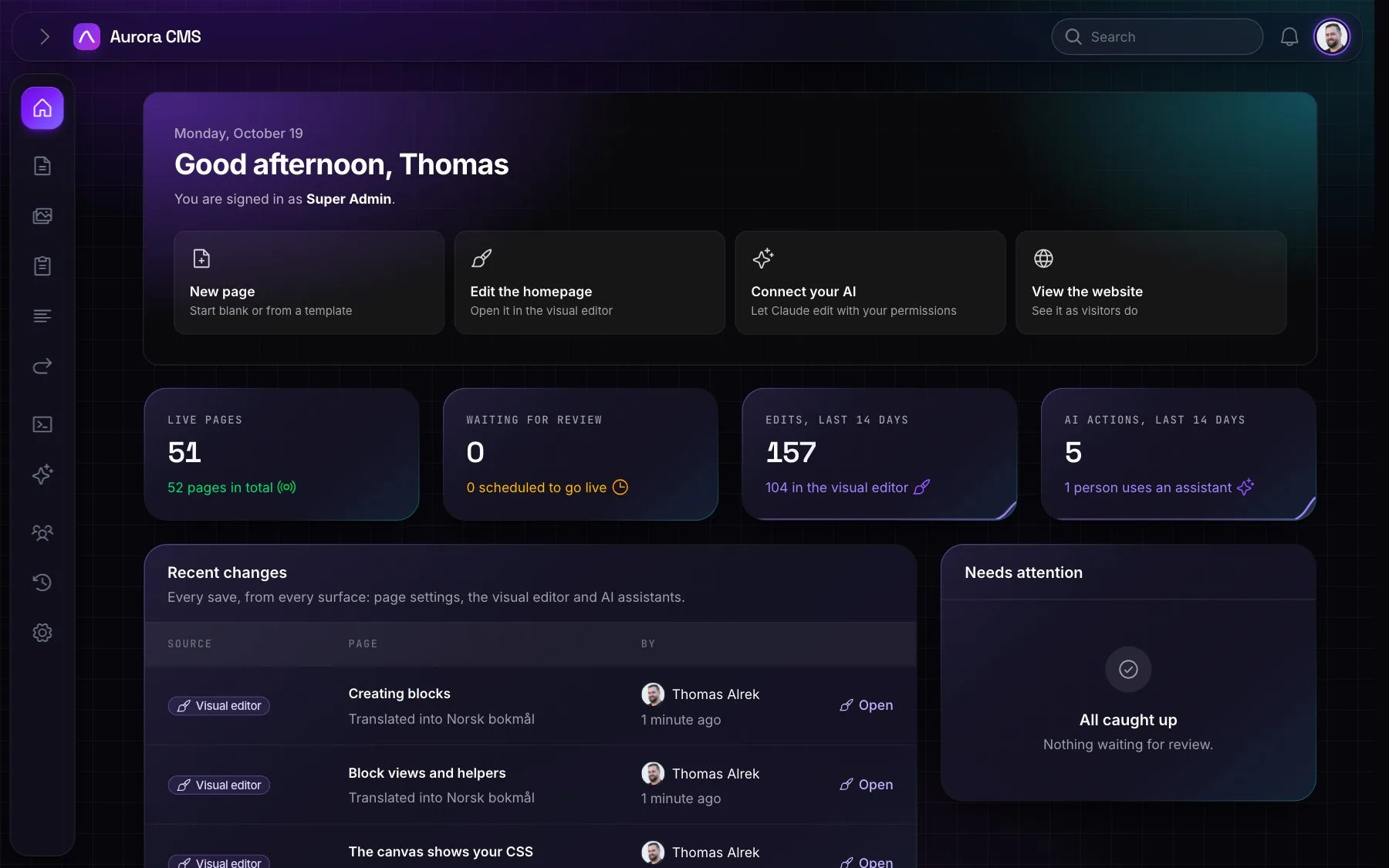 The Aurora dashboard: a greeting with quick actions, content statistics, recent changes and pages that need attention